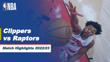 Match Highlights | LA Clippers vs Toronto Raptors | NBA Regular Season 2022/23