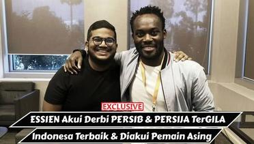 Essien : "Derbi Persib Bandung Persija Jakarta Paling Gila". Liga Indonesia Terbaik di Dunia