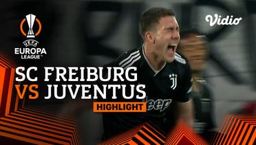 Highlights - SC Freiburg vs Juventus | UEFA Europa League 2022/23