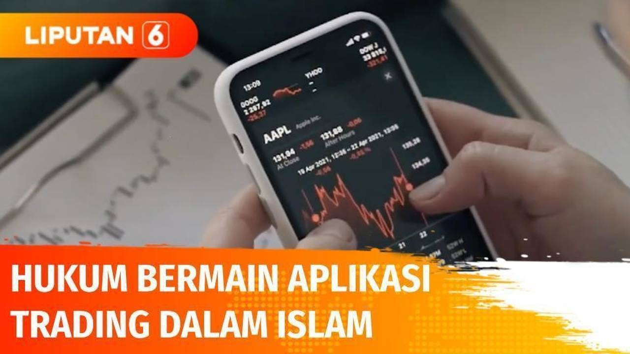 Lagi Banyak Diminati, Bagaimana Hukum Aplikasi Trading di Dalam Islam