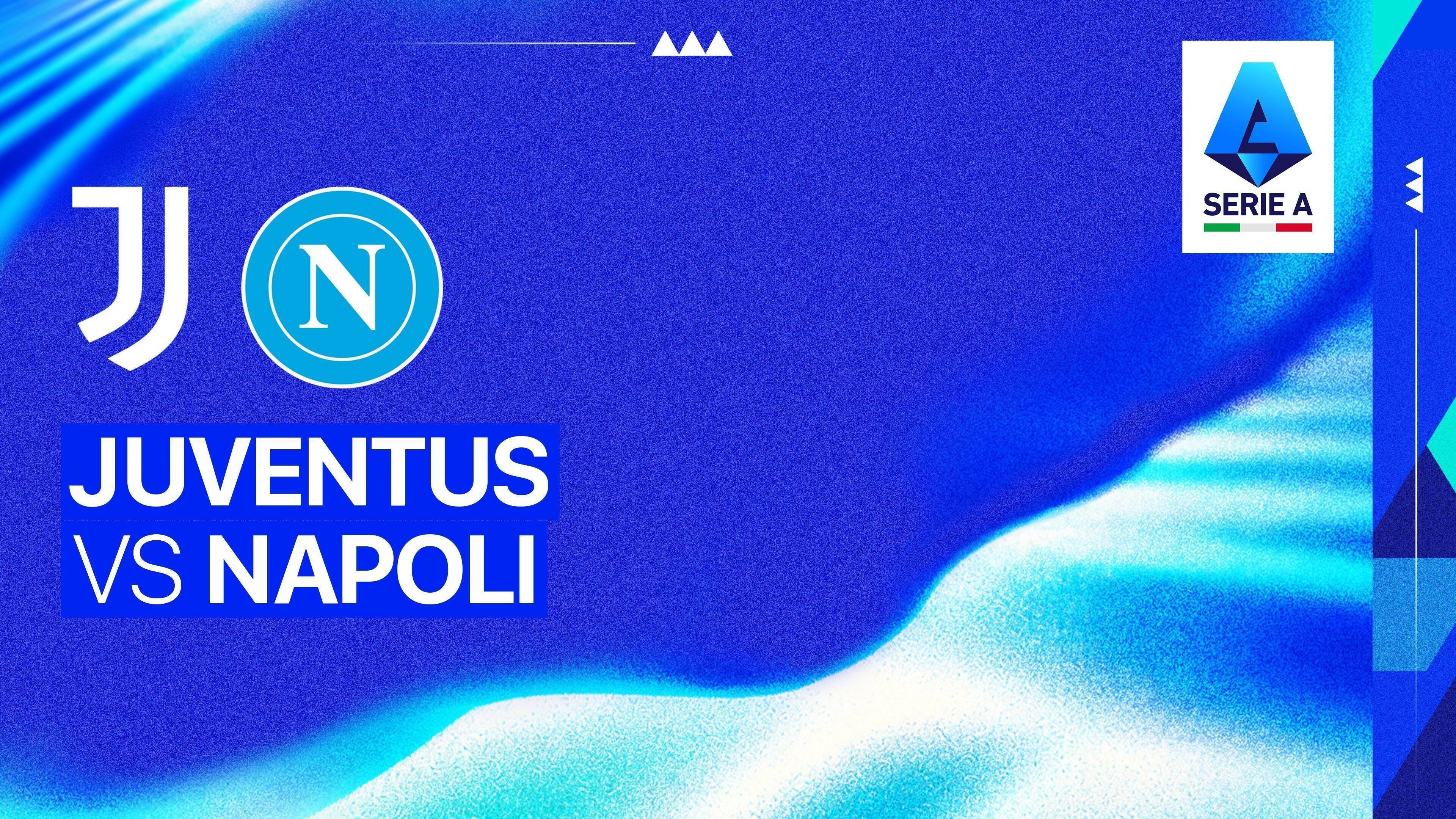 Juventus vs SSC Napoli
