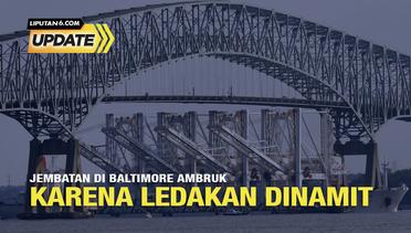 Liputan6 Update: Tidak Benar Jembatan di Baltimore Ambruk karena Ledakan Dinamit