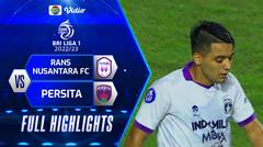 Full Highlights - RANS Nusantara FC VS Persita | BRI Liga 1 2022/2023