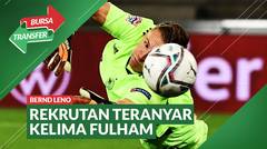 Bursa Transfer: Dibeli dari Arsenal, Bernd Leno Jadi Rekrutan Teranyar Kelima Fulham