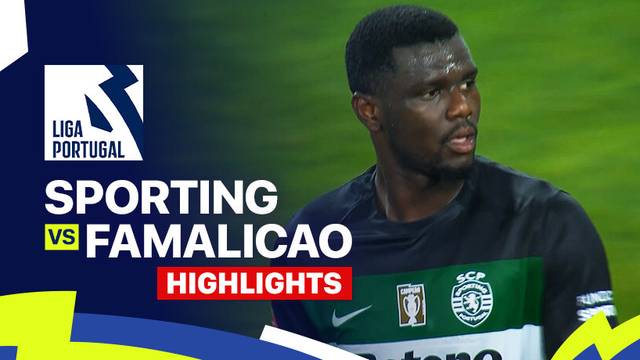 Sporting vs Famalicao - Highlights | Liga Portugal 2024/25