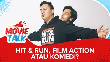 #MovieTalk Hit & Run - Aksi Atau Komedi?