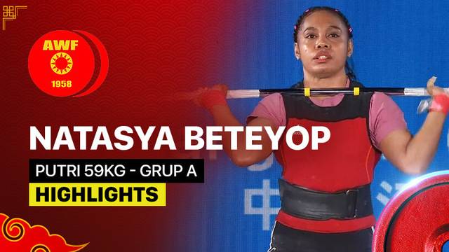 Natasya Beteyop - Grup A - Grup A - Highlights | Asian Weightlifting Championship 2025