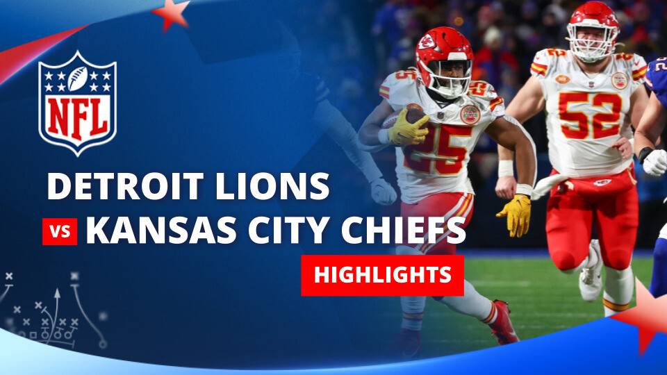 Detroit Lions vs Kansas City Chiefs - NFL