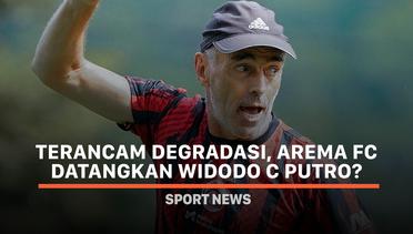 Terancam Degradasi, Arema FC Datangkan Widodo C Putro?