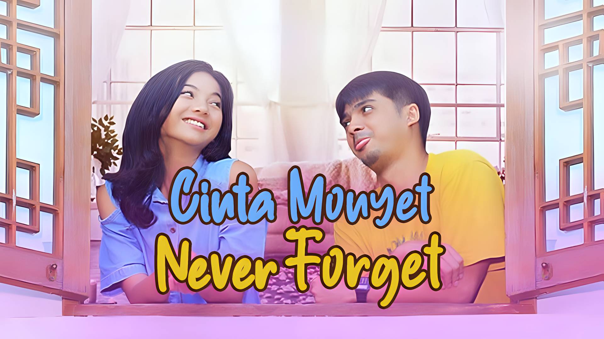 Cinta Monyet Never Forget