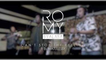 Romy feat El Matulessy - Can't Stop The Feeling (Reunion Session)