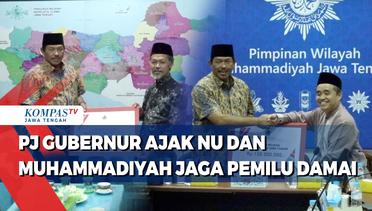 PJ  Gubernur Jateng  Nana Sudjana Ajak NU dan Muhammadiyah Jaga Pemilu Damai