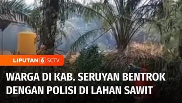 Warga Seruyan Bentrok dengan Polisi di Area Perkebunan Sawit, Terdapat Warga yang Tewas | Liputan 6
