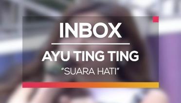 Ayu Ting Ting - Suara Hati (Live on Inbox)