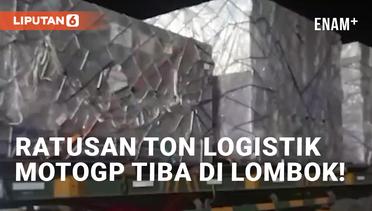 Logistik MotoGP Tiba di Lombok!