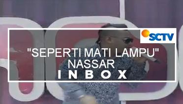 Nassar - Seperti Mati Lampu (Live on Inbox)