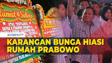 Unggul di Quick Count, Rumah Prabowo Dihiasi Karangan Bunga Selamat