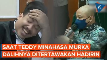 Teddy Minahasa Ngamuk, Saat Hadirin Persidangan Tertawa Mendengar Dalih Tidak Nyambung Dirinya