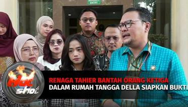 Renaga Tahier Bantah Orang Ketiga dalam Rumah Tangga Della Siapkan Bukti | Hot Shot