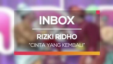 Rizki Ridho - Cinta yang Kembali (Live on Inbox)