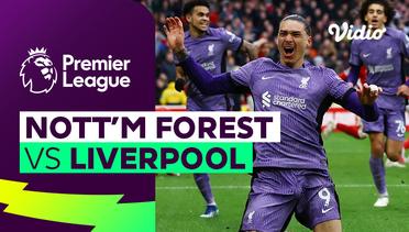 Nottingham Forest vs Liverpool - Mini Match | Premier League 23/24