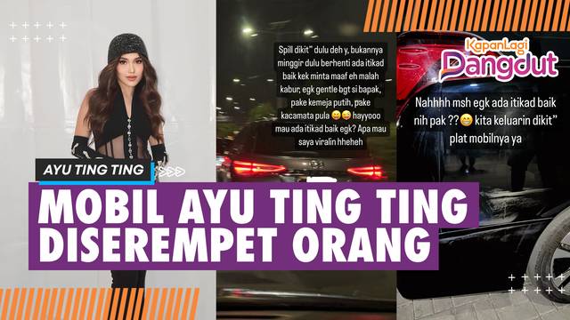 Mobil Ayu Ting Ting Jadi Korban Diserempet Orang Di Tol, Pelaku Melarikan Diri