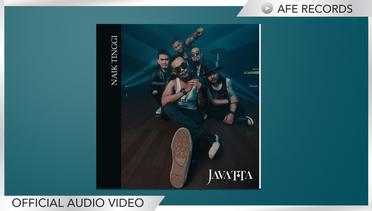 Javatta - Naik Tinggi (Official Audio Video)