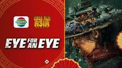 Mega Film Asia: An Eye For An Eye - 01 Juni 2024