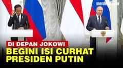 Bertemu Jokowi, Ternyata Putin Curhat Banyak Masalah Melanda Rusia
