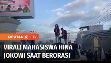 Viral! Mahasiswa Universitas Negeri Gorontalo Hina Presiden Jokowi Saat Orasi Demo | Liputan 6