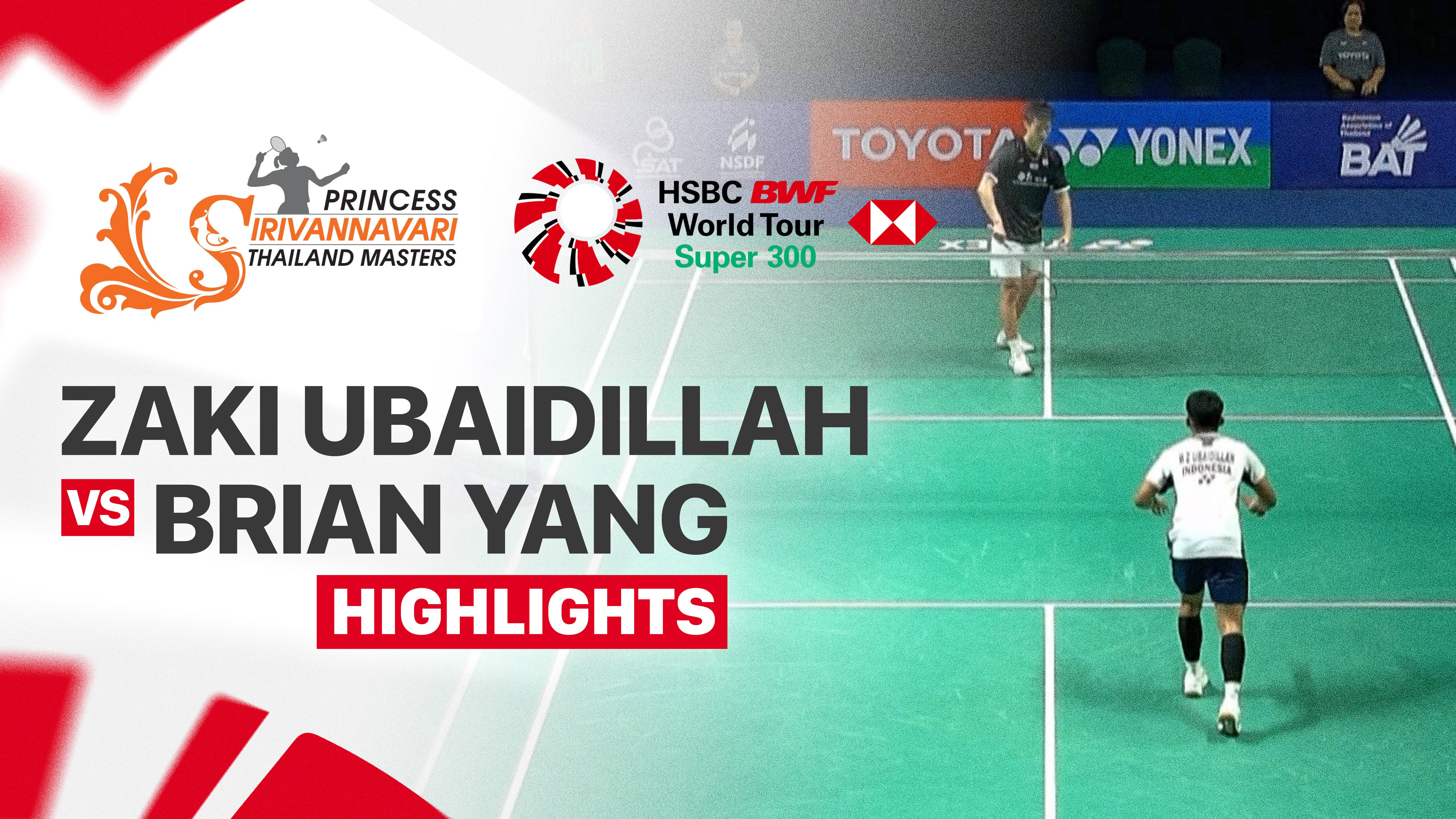 Moh. Zaki Ubaidillah (INA) vs Brian Yang (CAN) - Men's Singles Quarterfinals | PRINCESS SIRIVANNAVARI Thailand Masters 2026