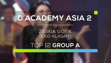 Zaskia Gotik - 1000 Alasan (D'Academy Asia 2)