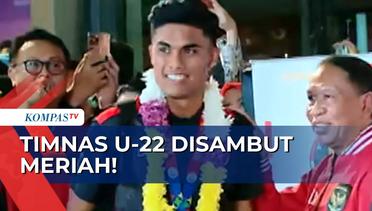 Pulang dari SEA Games 2023, Timnas U-22 Disambut Meriah di Bandara Soekarno-Hatta!