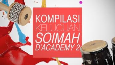 Kompilasi Kelucuan Soimah D'Academy 2 - Teaser
