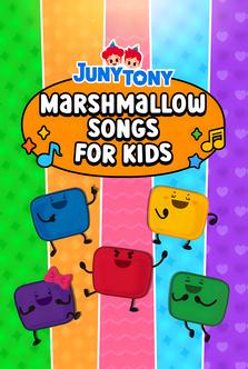 JunyTony - Marshmallow Songs for Kids