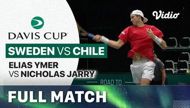 Full Match | Sweden (Elias Ymer) vs Chile (Nicolas Jarry) | Davis Cup 2023