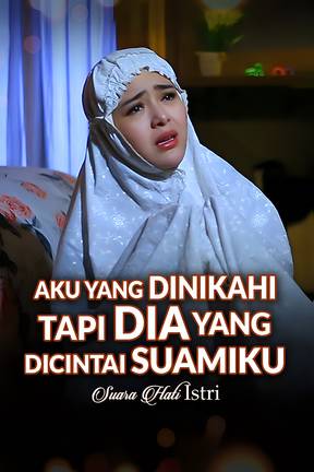 Aku Yang Dinikahi, Tapi Dia Yang Dicintai Suamiku