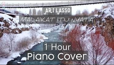 Ari Lasso - Malaikat Itu Nyata ( 1 HOUR PIANO COVER )