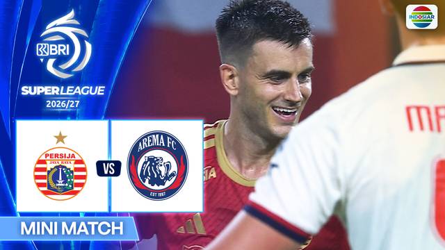 PERSIJA vs Arema FC - Mini Match | BRI Super League 2026/27