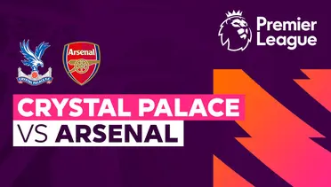 Link Live Streaming Crystal Palace vs Arsenal - Vidio