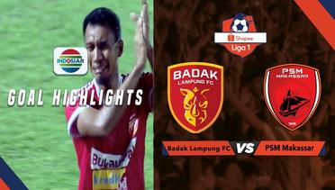 Badak Lampung FC (1) vs (1) PSM Makassar - Goals Highlights | Shopee Liga 1