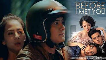 Sinopsis Before I Met You (2022), Film Indonesia 13+ Genre Drama Roman, Versi Author Hayu