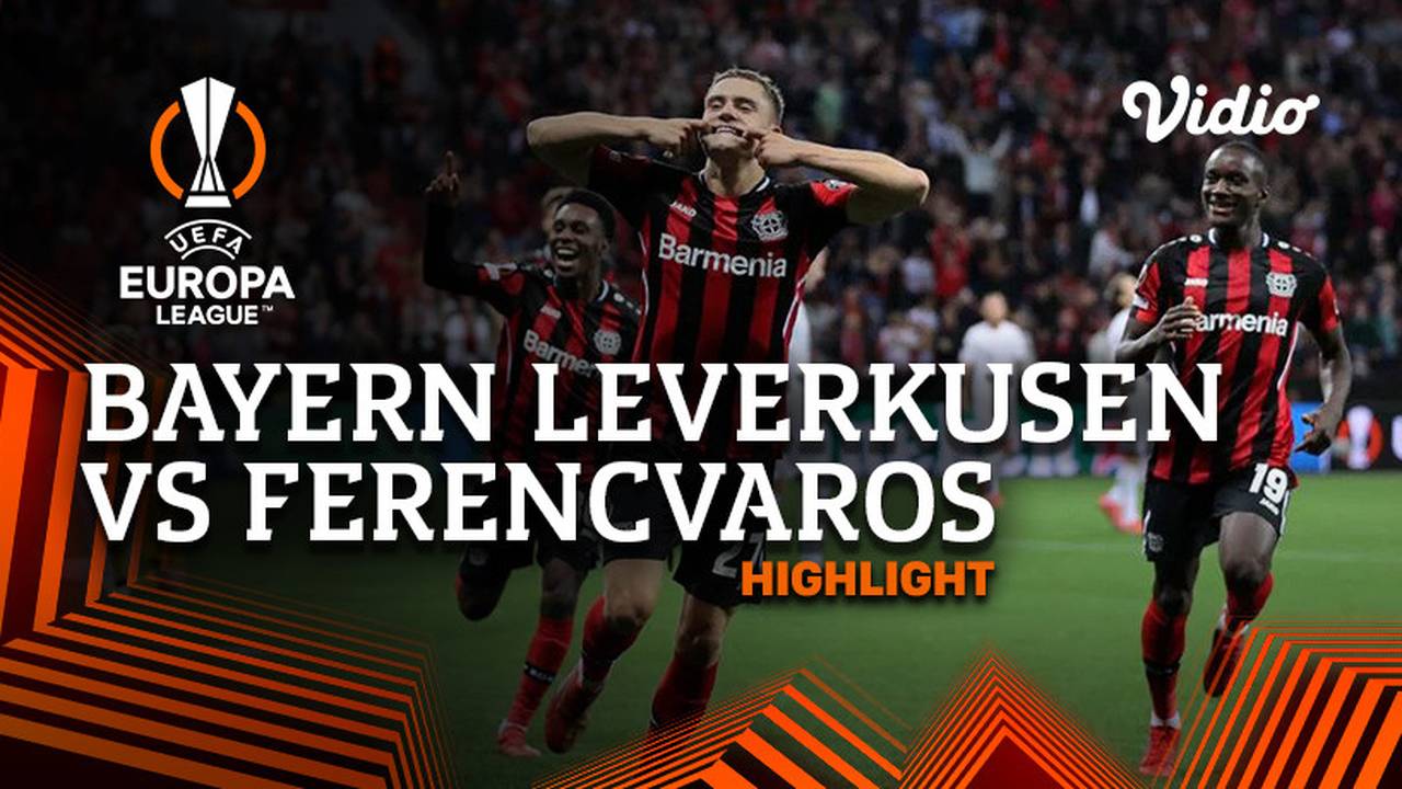Highlight Bayern Leverkusen vs Ferencvaros UEFA Europa League 2021/