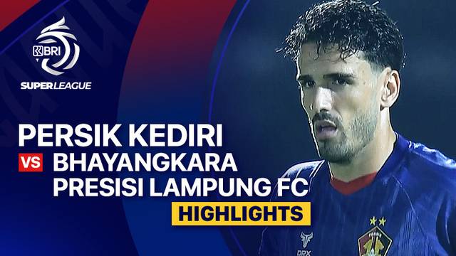 PERSIK Kediri vs Bhayangkara Presisi Lampung FC - Highlight | BRI Super League 2025/26