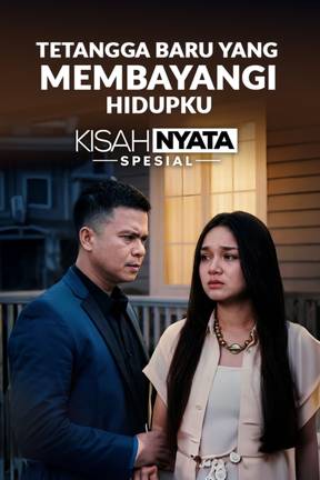 Tetangga Baru Yang Membayangi Hidupku