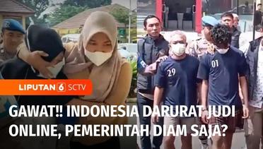 Gawat! Indonesia Darurat Judi Online, Para Selebgram dan Artis Tanah Air Ikut Promosikan | Liputan 6