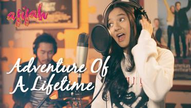 ADVENTURE OF A LIFETIME (Cover Coldplay) - Afifah Feat Jeje GOVINDA