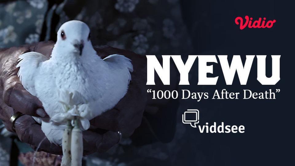 NYEWU “1000 Days After Death”