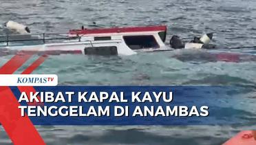 Kapal Kayu Tenggelam di Anambas, 3 Orang Tewas