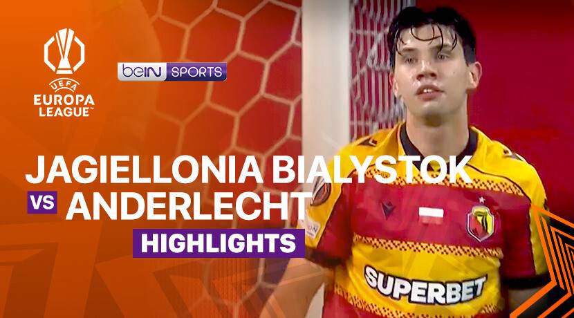 Jagiellonia Bialystok vs Anderlecht
